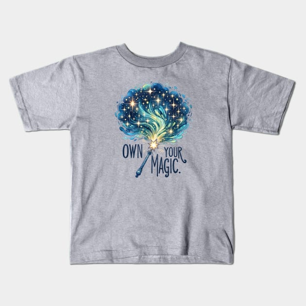 Own your Magic Kids T-Shirt by Nasher Designs